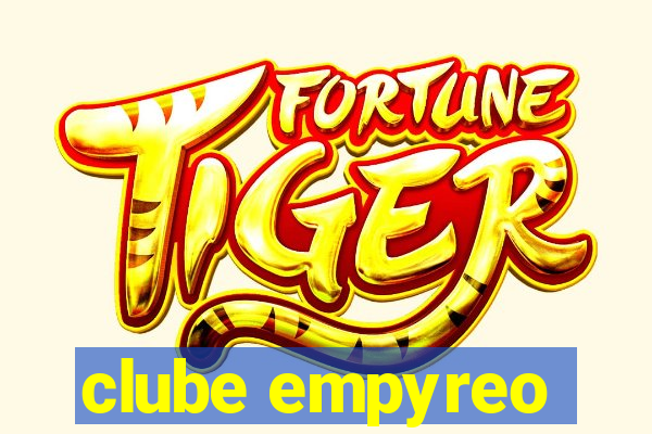 clube empyreo