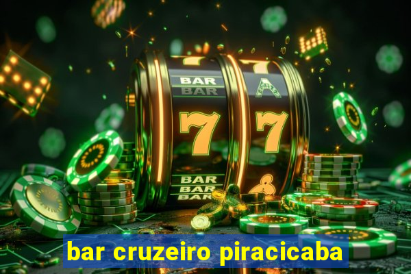 bar cruzeiro piracicaba