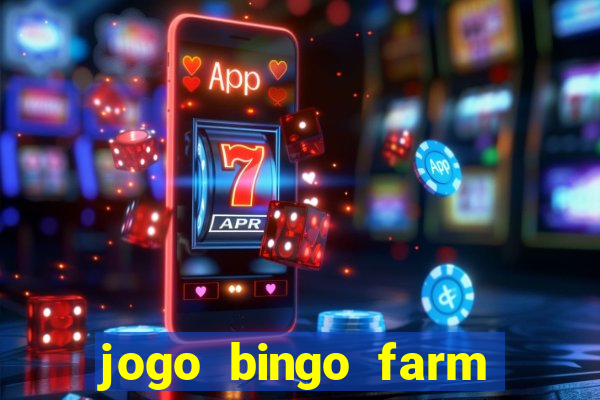 jogo bingo farm paga mesmo