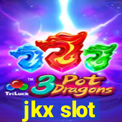 jkx slot