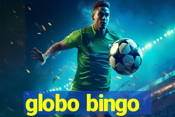 globo bingo