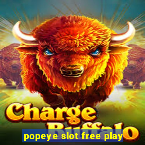 popeye slot free play