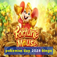 pokemon day 2024 bingo