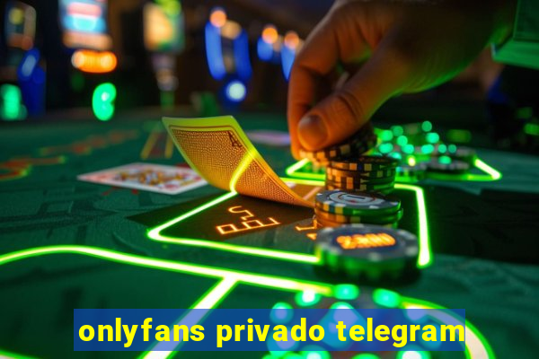 onlyfans privado telegram