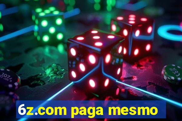 6z.com paga mesmo