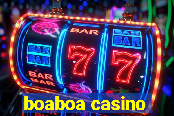 boaboa casino