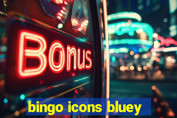 bingo icons bluey