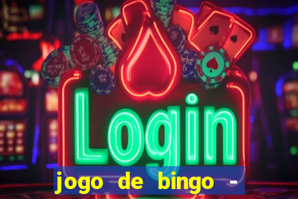 jogo de bingo - bingo ao vivo