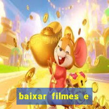 baixar filmes e series mp4