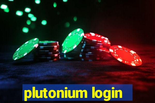 plutonium login