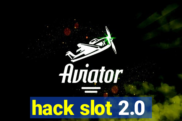 hack slot 2.0