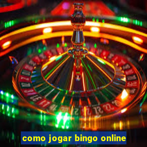 como jogar bingo online