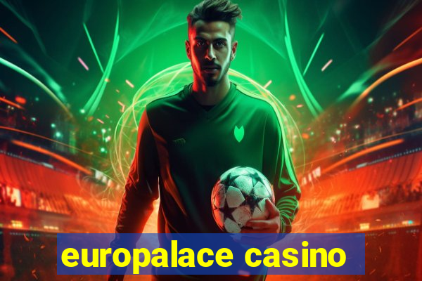 europalace casino