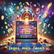 jogos mais fáceis de ganhar