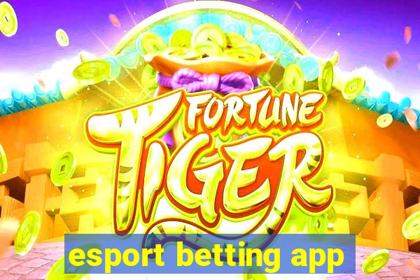 esport betting app