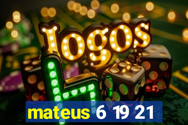 mateus 6 19 21