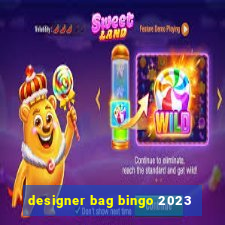 designer bag bingo 2023