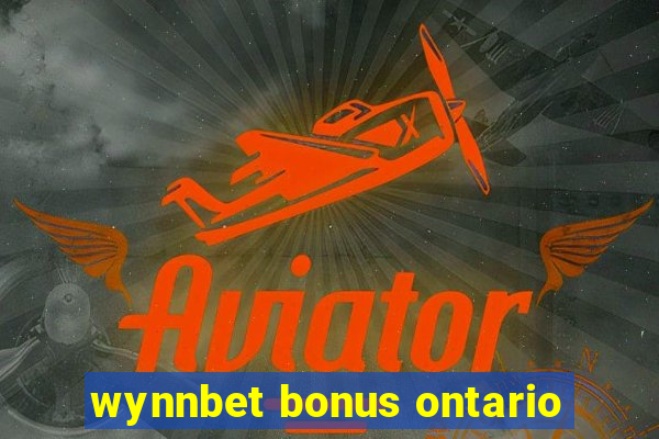 wynnbet bonus ontario