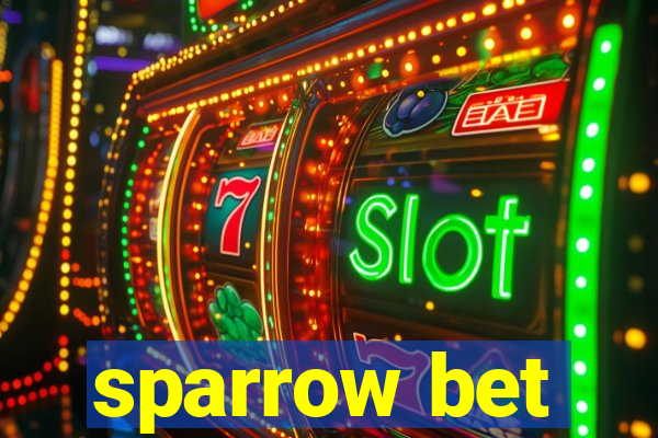 sparrow bet