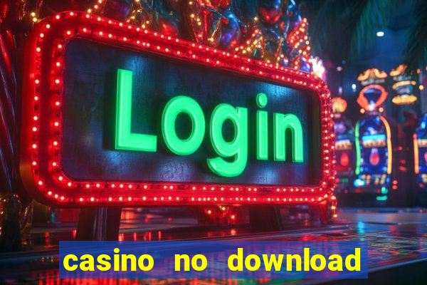 casino no download free slots