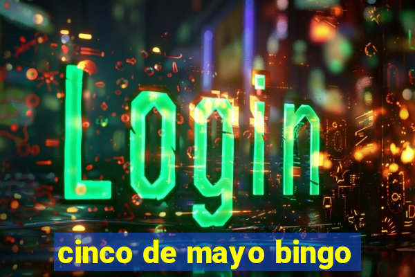 cinco de mayo bingo