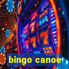 bingo canoe