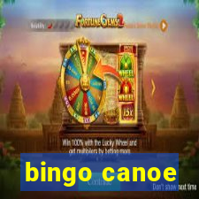 bingo canoe