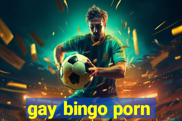 gay bingo porn