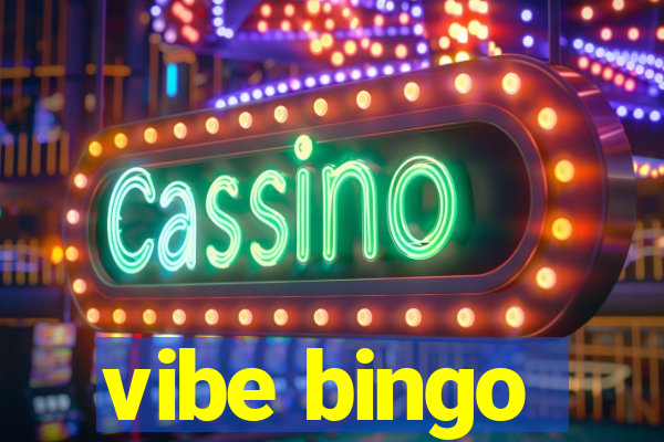 vibe bingo