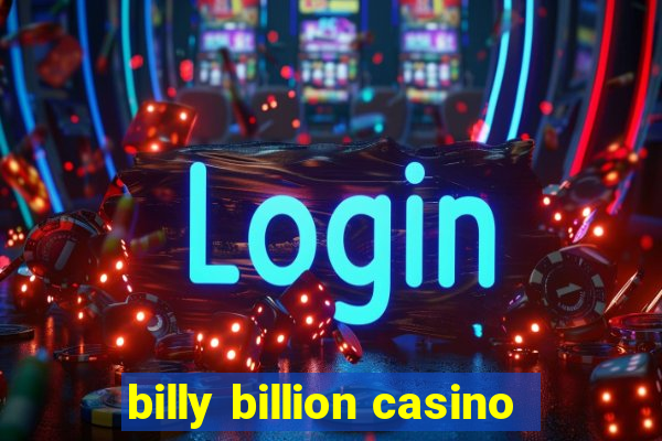 billy billion casino