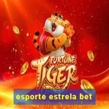 esporte estrela bet