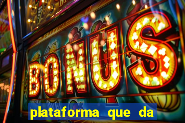 plataforma que da b?nus ao se cadastrar