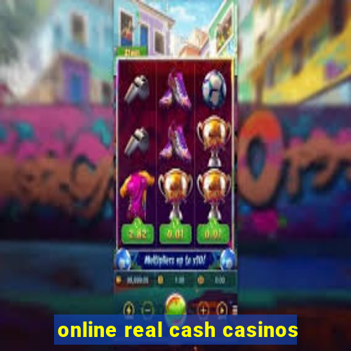 online real cash casinos