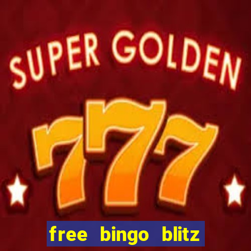 free bingo blitz credits 2022