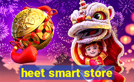 heet smart store