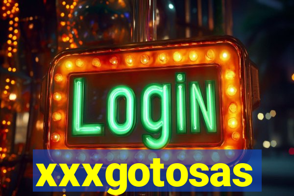 xxxgotosas