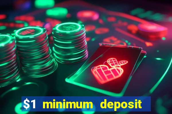 $1 minimum deposit casino nz