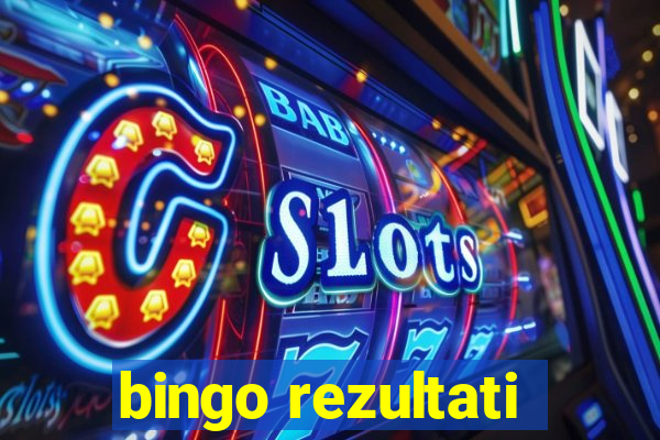 bingo rezultati