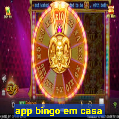 app bingo em casa