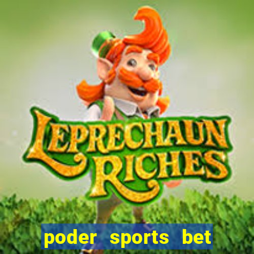 poder sports bet é confiável