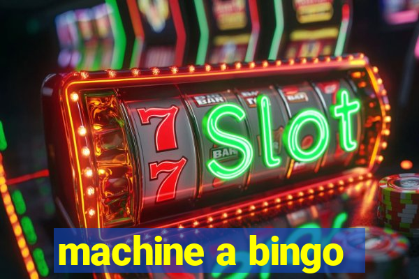 machine a bingo