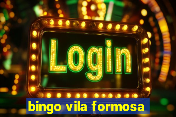 bingo vila formosa