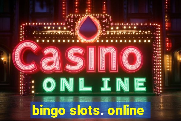 bingo slots. online