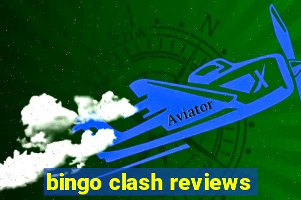 bingo clash reviews