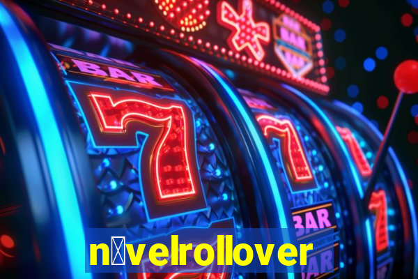 n铆velrollover