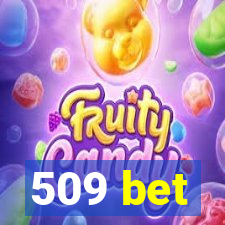 509 bet