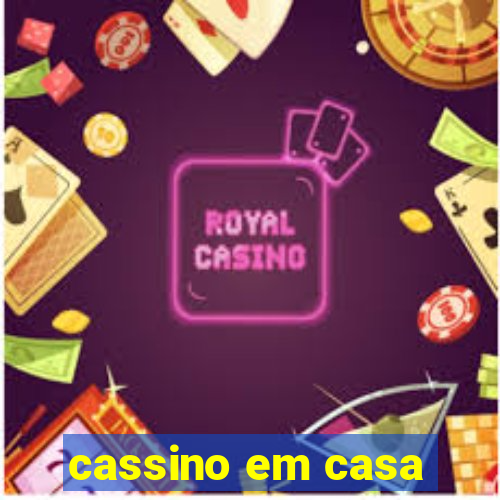 cassino em casa