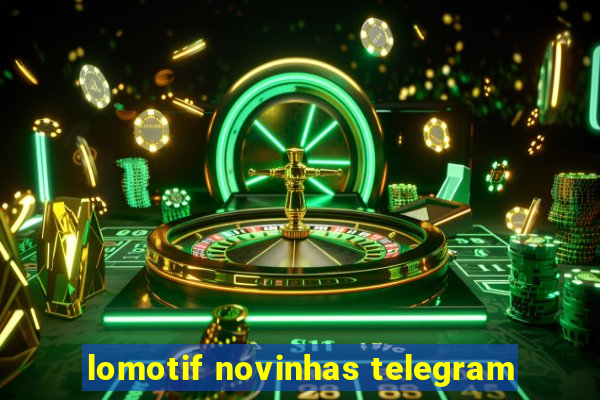 lomotif novinhas telegram