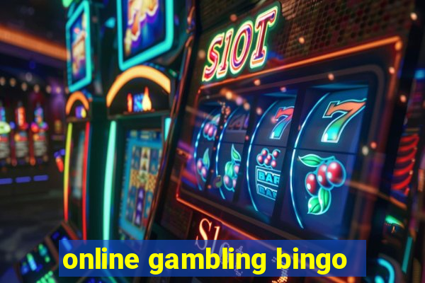 online gambling bingo