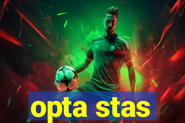 opta stas